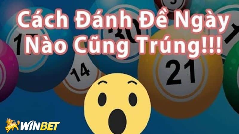 cach-danh-lo-ngay-nao-cung-trung-2022
